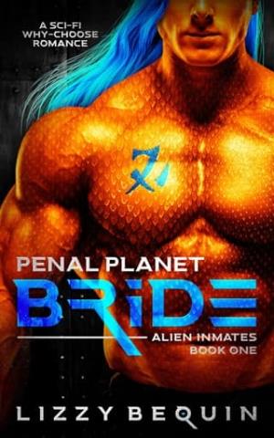Penal Planet Bride (Alien Inmates #1)