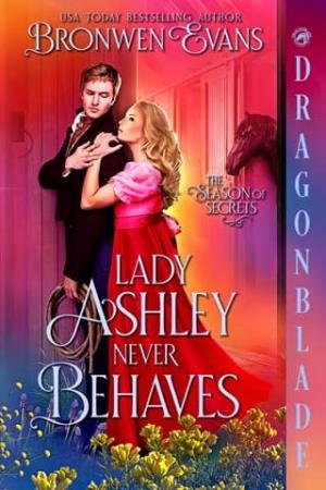 Lady Ashley Never Behaves (The Season of Secrets #4)