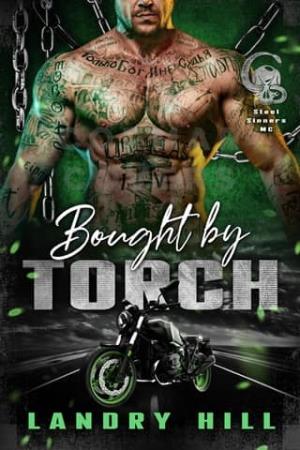 Bought By Torch (Steel Sinners MC #12)