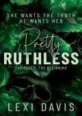 Pretty Ruthless (The Order #2)