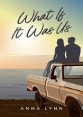 What If It Was Us (Us #1)