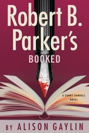 Robert B. Parker’s Booked (Sunny Randall #13)