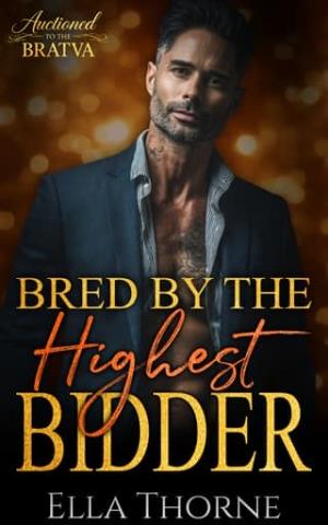 Bred By the Highest Bidder (Auctioned to the BRATVA #1)