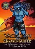 Vacation with the Kraken Surfer (Monsters and Margaritas #8)