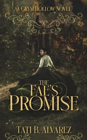 The Fae’s Promise (Grym Hollow #5)