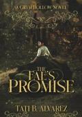 The Fae’s Promise (Grym Hollow #5)
