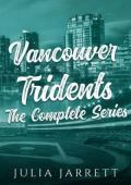 Vancouver Tridents: The Complete Series