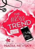 The #Kiss Trend (Trends of Betrayal #1)