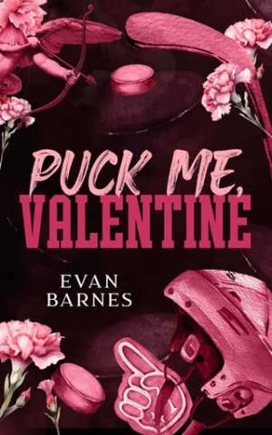 Puck Me, Valentine (Seasonal Firsts Novellas #3)
