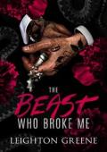 The Beast Who Broke Me (Clemenza Family #2)