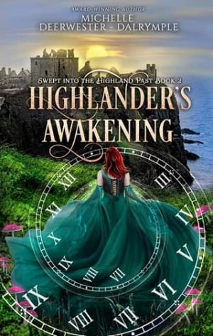 Highlander’s Awakening (Swept into the Highland Past #2)