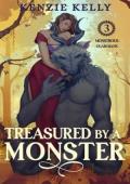 Treasured By a Monster (Monstrous Guardians #3)