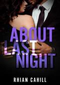 About Last Night (Last Night #3)
