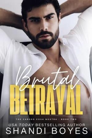 Brutal Betrayal (Caruso Cosa Nostra #2)