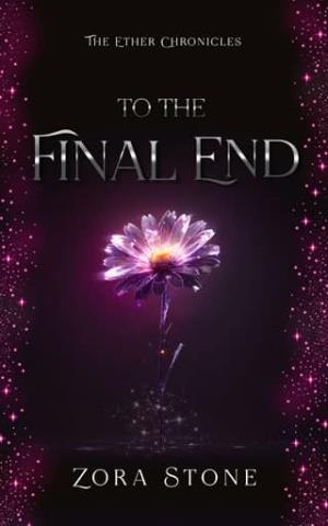 To The Final End (The Ether Chronicles #6)
