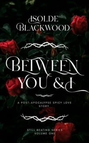 Between You & I (Still Beating #1)