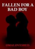 FALLEN FOR A BAD BOY