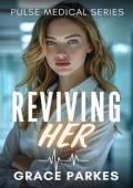 Reviving Her (Pulse Medical #9)