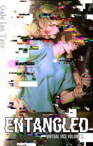 Entangled (Virtual Vice #2)