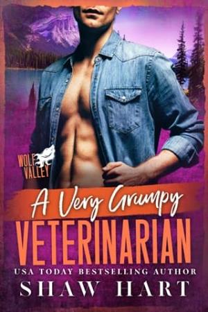 A Very Grumpy Veterinarian (Wolf Valley: Grumps #14)