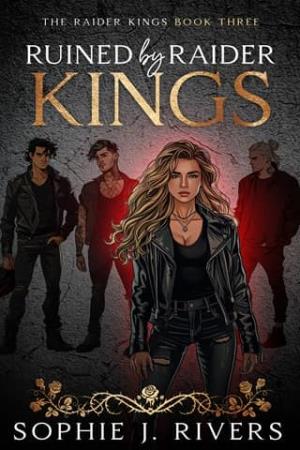 Ruined By Raider Kings (The Raider Kings #3)
