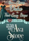 How to Charm a Duke in Five Easy Steps (Regency Hearts #6)
