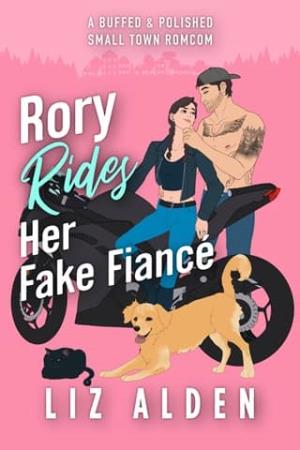 Rory Rides Her Fake Fiancé (Buffed & Polished #2)