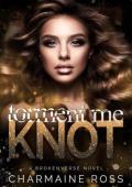 Torment Me Knot (BrokenVerse Omegaverse Romance #4)