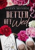Better Off Wed (Marswood Harbor #1)