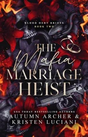 The Mafia Marriage Heist (Blood Debt Brides #2)
