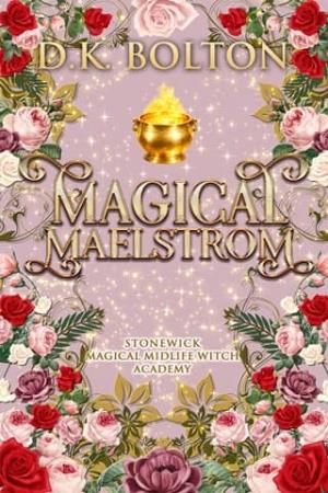 Magical Maelstrom (Stonewick Magical Midlife Witch Academy #11)