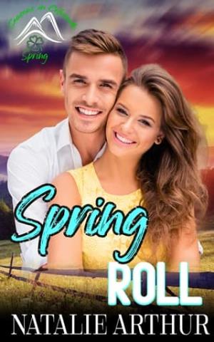 Spring Roll (Seasons In Colorado: Spring #5)