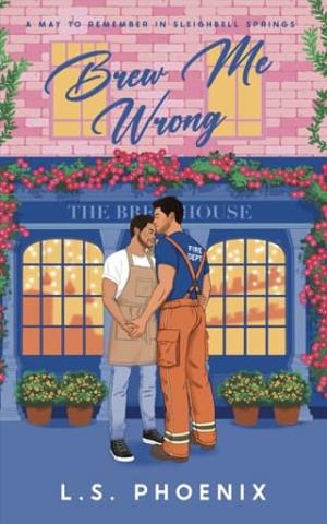 Brew Me Wrong (Sleighbell Springs #5)