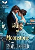 Duke of Moonstone (Dukes of Decadence #5)