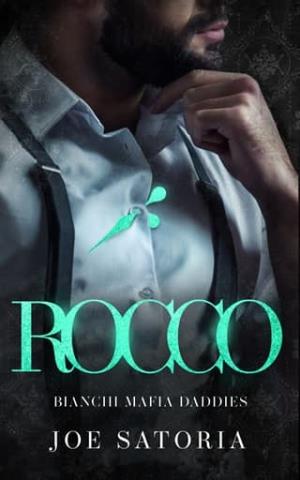 Rocco (Bianchi Mafia Daddies #2)