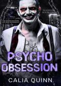 Psycho Obsession (Madness #1)