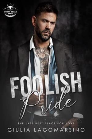Foolish Pride (The Last Best Place For Love #5)