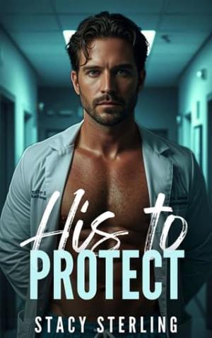His to Protect (Saving Hearts #1)