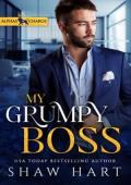 My Grumpy Boss (Alphas in Charge #1)