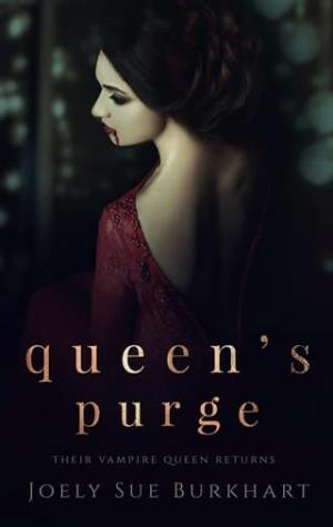 Queen’s Purge (Their Vampire Queen Returns #2)