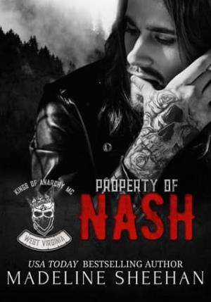 Property of Nash (Kings of Anarchy MC, West Virginia #1)
