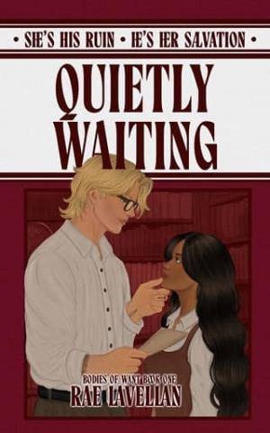 Quietly Waiting (Bodies of Want #1)