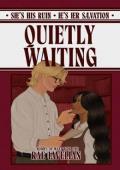 Quietly Waiting (Bodies of Want #1)