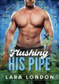 Flushing His Pipe (DP Construction #4)