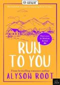 Run To You (The Love in Motion #2)