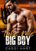 Take Me Big Boy (Modern Vikings #3)