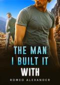 The Man I Built It With (Arete Resort #4)