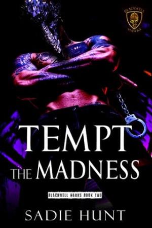 Tempt the Madness (Blackwell Hawks #2)