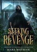 Seeking Revenge (Legends of Neverland #5)