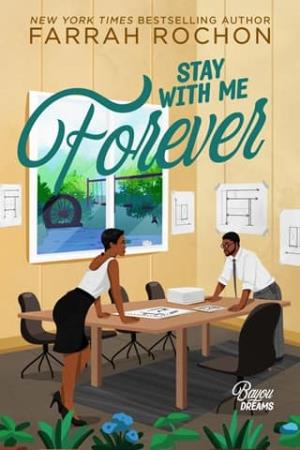 Stay With Me Forever (Bayou Dreams #6)